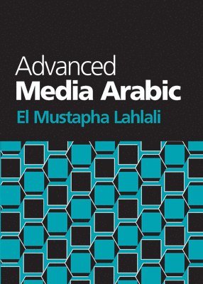 El Mustapha Lahlali - Advanced Media Arabic, Häftad
