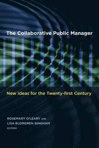 bokomslag The Collaborative Public Manager
