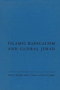 bokomslag Islamic Radicalism and Global Jihad