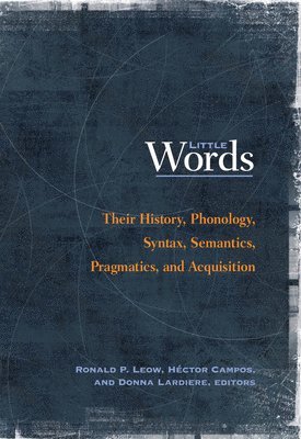 Ronald P. Leow, Héctor Campos, Donna Lardiere - Little Words, Häftad
