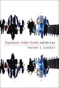 bokomslag Populations, Public Health, and the Law