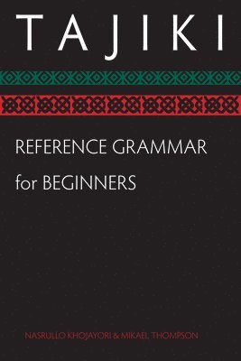 bokomslag Tajiki Reference Grammar for Beginners