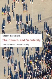 bokomslag The Church and Secularity