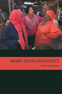 bokomslag Arabic Sociolinguistics