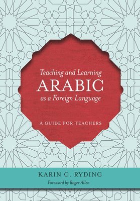Teaching and Learning Arabic as a Foreign Language 1