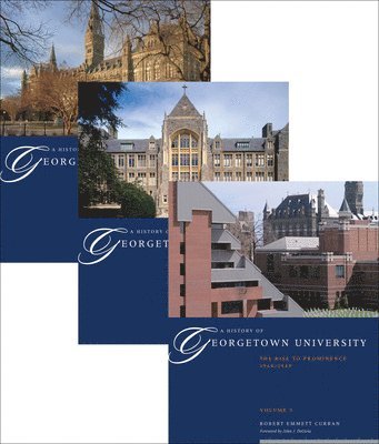 Robert Emmett Curran - History of Georgetown University, Inbunden
