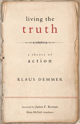 Klaus Demmer - Living the Truth, Häftad