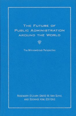 The Future of Public Administration around the World 1