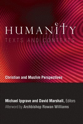 bokomslag Humanity: Texts and Contexts