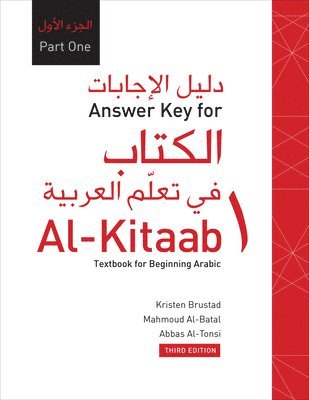 Kristen Brustad, Mahmoud Al-Batal, Abbas Al-Tonsi - Answer Key for Al-Kitaab fii Tacallum al-cArabiyya, Häftad