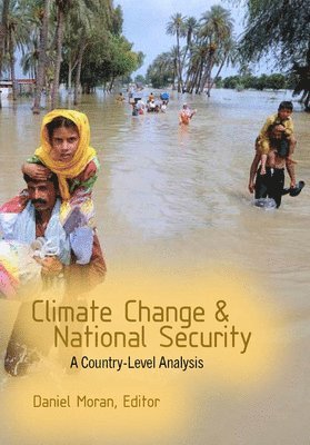 Daniel Moran - Climate Change and National Security, Häftad