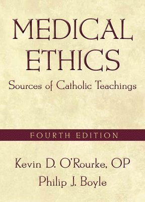 Kevin D. O'Rourke - Medical Ethics, Häftad
