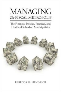 bokomslag Managing the Fiscal Metropolis