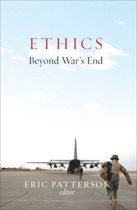 bokomslag Ethics Beyond War's End