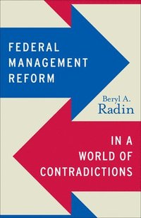 bokomslag Federal Management Reform in a World of Contradictions