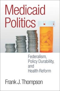 bokomslag Medicaid Politics
