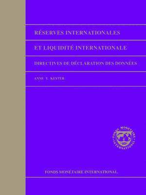 bokomslag International Reserves and Foreign Currency Liquidity