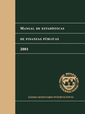 bokomslag Government Finance Statistics Manual 2001