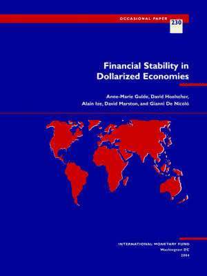 bokomslag Financial Stability and Dollarized Economies