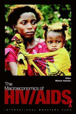 bokomslag The Macroeconomics of HIV/AIDS