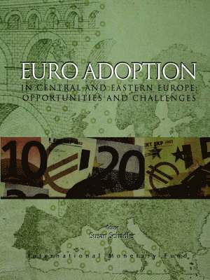 bokomslag Euro Adoption in Central and Eastern Europe, Opportunities and Challenges