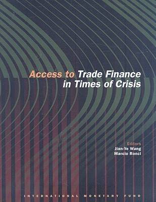 Access to Trade Finance in Times of Crisis 1