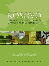 bokomslag Kosovo, Gearing Policies Toward Growth and Development