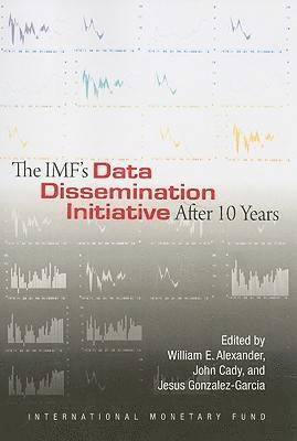 The IMF's Data Dissemination Initiative After 10 Years 1