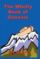 bokomslag The Wholly Book of Genesis