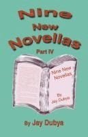 bokomslag Dubya, J: Nine New Novellas, Part IV