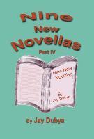 bokomslag Dubya, J: Nine New Novellas, Part IV