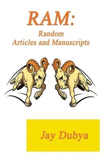 bokomslag RAM: Random Articles and Manuscripts