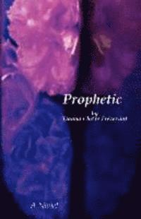 bokomslag Prophetic