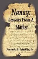 bokomslag Nanay: Lessons From a Mother