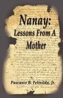 Nanay: Lessons From a Mother 1