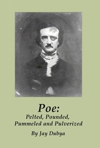 bokomslag Dubya, J: Poe