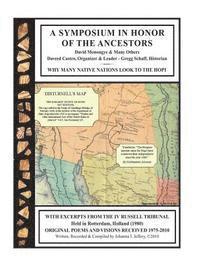 bokomslag A Symposium in Honor of the Ancestors: Why Many Native Nations Look to the Hopi