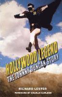 bokomslag Hollywood Legend: The Johnny Duncan Story