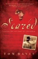bokomslag Scared: A Novel on the Edge of the World