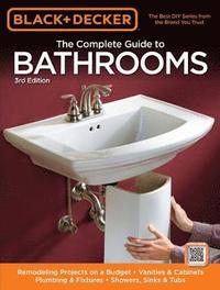 bokomslag The Complete Guide to Bathrooms (Black & Decker)