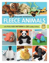 bokomslag Wild and wonderful fleece animals - with full-size patterns for 20 cuddly c