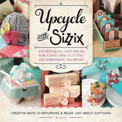 Upcycle with Sizzix 1