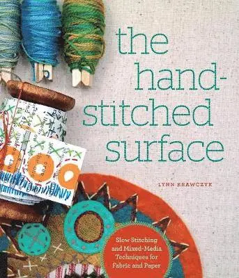 Lynn Krawczyk - Hand-Stitched Surface, Häftad. Tillgänglighet: Lägg i varukorg