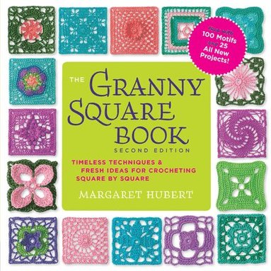 Margaret Hubert - Granny Square Book, Second Edition, Häftad