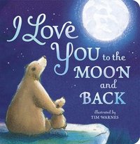 bokomslag I Love You to the Moon and Back