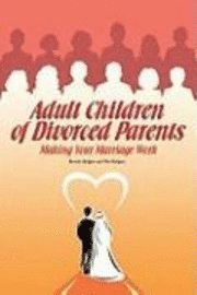 Beverly Rodgers, Tom Rodgers - Adult Children of Divorced Parents, Häftad