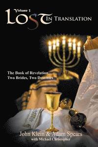 bokomslag Lost in Translation Vol 3: The Book of Revelation: Two Brides Two Destinies