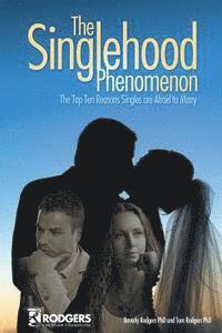 The Singlehood Phenomenon 1