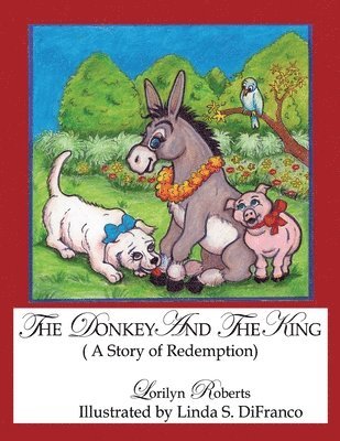 bokomslag The Donkey and the King