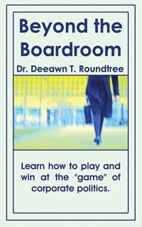 bokomslag Beyond the Boardroom